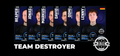 TEAM DESTROYER (FRA25)